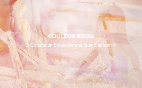 Couleur BISOU - « Comme un baiser sur une joue d'enfant. »