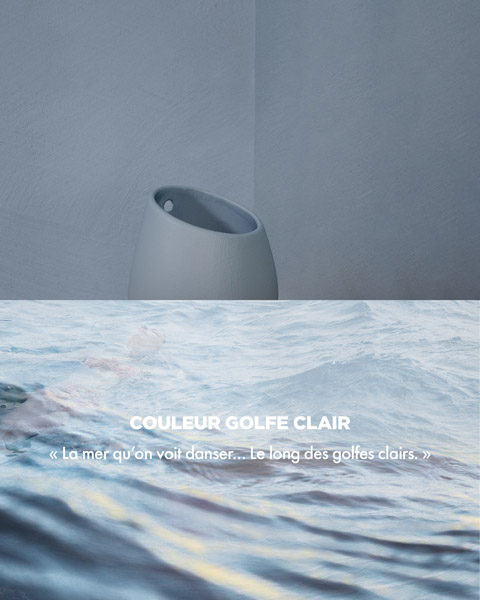 Couleur GOLFE CLAIR - « La mer qu'on voit danser... Le long des golfes clairs. »