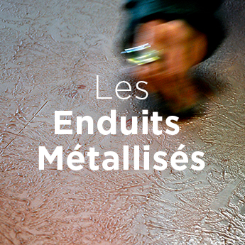 Les Enduits Mtalliss